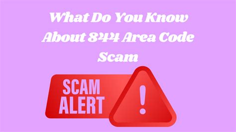 What Do You Know About 844 Area Code Scam [All You Need to Know].